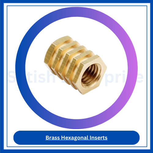 Brass Hexagonal Inserts Satish Enterprise