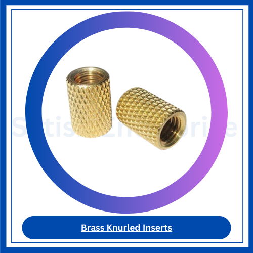 Brass Knurled Inserts Satish Enterprise