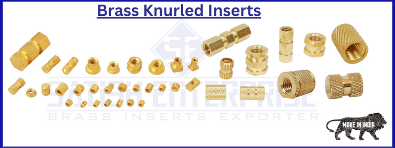 Brass Knurled Inserts Satish Enterprise