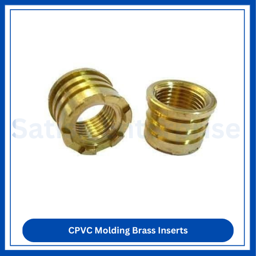 Cpvc Molding Brass Inserts Satish Enterprise