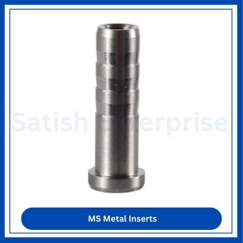 Ms Metal Inserts Satish Enterprise