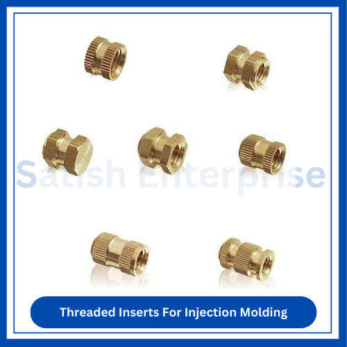 Threaded Inserts for Injection Molding Satish Enterprise